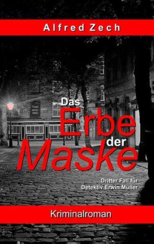 Das Erbe der Maske | Alfred Zech