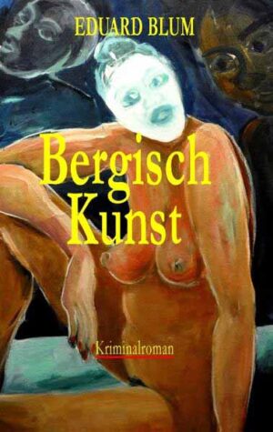 Bergisch Kunst | Eduard Blum