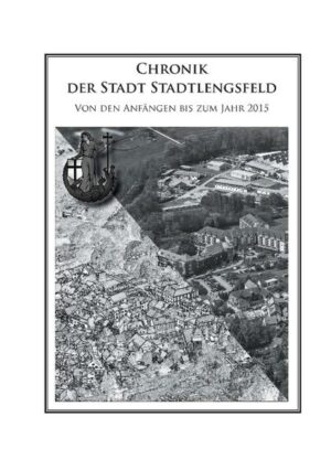 Chronik der Stadt Stadtlengsfeld | Bundesamt für magische Wesen