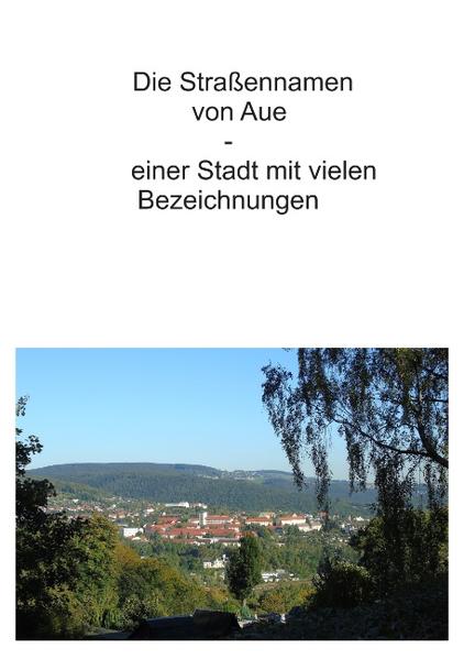 Die Straßennamen von Aue | Bundesamt für magische Wesen