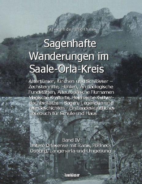 Sagenhafte Wanderungen im Saale-Orla-Kreis - Schlösser