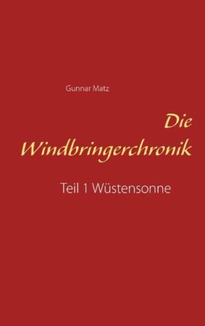 Die Windbringerchroniken sind die Abenteuer des Zwerges Artax Windbringer und seiner Gefährten. Es sind Auszüge aus seinem Tagebuch. Teil 1 Wüstensonne erzählt die Ereignisse, die sich unter der heißen Wüstensonne Aventuriens zugetragen haben.