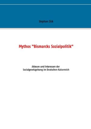 Mythos "Bismarcks Sozialpolitik" | Bundesamt für magische Wesen