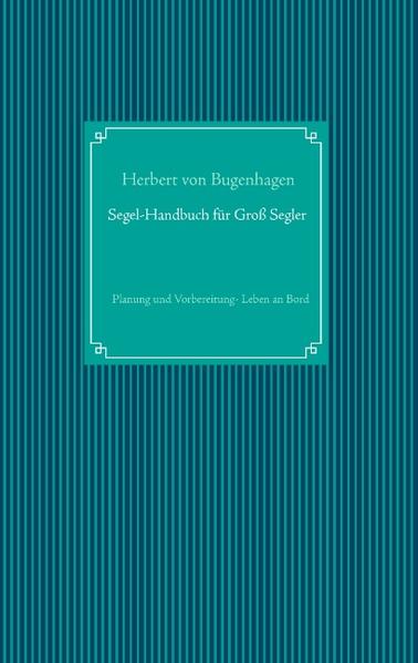 Rezepte auch für Vegetarier Rezepte gegen Hunger, Durst und Träume für Skipper, Segler und Seemannsbräute zu Wasser und zu Lande. "Segler Latein" Kochen an Bord einer Segelyacht in Planung und Vorbereitung. Leben an Bord - Abenteuer Segeln in die Freiheit. Sparsame Verarbeitung der Waren für lange Strecken, schnelle Zubereitung und tolle Sachen für den Feinschmecker vor Anker.