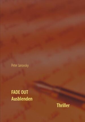 Fade Out Ausblenden | Peter Janovsky