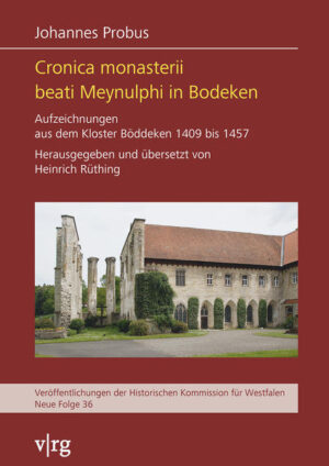 Cronica monasterii beati Meynulphi in Bodeken | Bundesamt für magische Wesen
