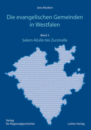Die evangelischen Gemeinden in Westfalen - Ihre Geschichte von den Anfängen bis zur Gegenwart | Bundesamt für magische Wesen