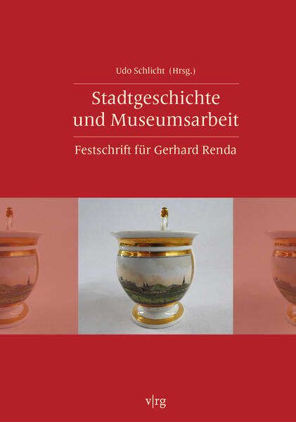 Stadtgeschichte und Museumsarbeit | Udo Schlicht