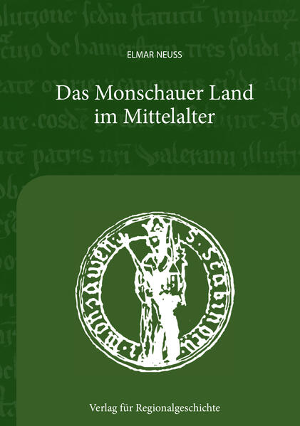 Das Monschauer Land im Mitelalter | Elmar Neuss