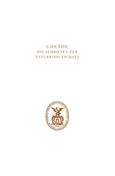 Goethe. Die Schriften zur Naturwissenschaft (Leopoldina) | Bundesamt für magische Wesen