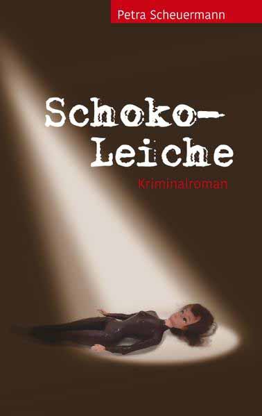 Schoko-Leiche | Petra Scheuermann