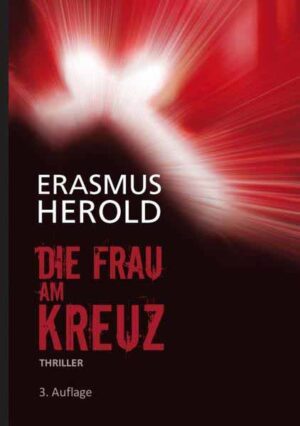 Die Frau am Kreuz | Erasmus Herold
