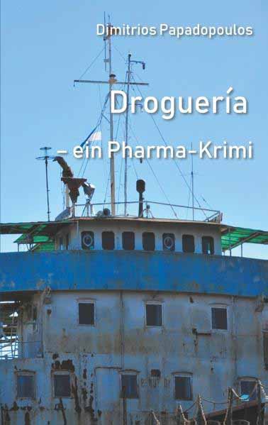 Droguería Ein Pharma Krimi | Dimitrios Papadopoulos