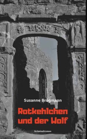 Rotkehlchen und der Wolf | Susanne Brügmann