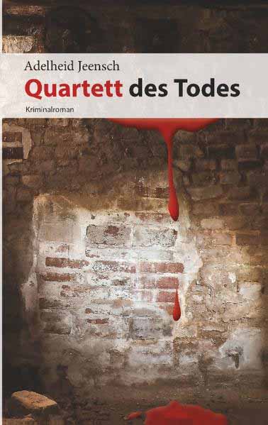 Quartett des Todes | Adelheid Jeensch