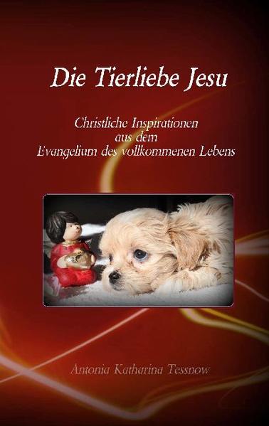 Jesus Christus lehrte nicht nur die Liebe für unsere menschlichen Brüder und Schwestern, sondern auch für unsere treuen, liebevollen und empfindsamen Begleiter, die Tiere. Die Auszüge aus dem Evangelium Jesu, auch bekannt unter dem Titel 'Das Evangelium des Ewigen Lebens', gibt einen tiefen Einblick in das Gebot unseres Heilandes, unseren Brüdern und Schwestern, den Tieren, liebevoll zu begegnen und voll Mitgefühl mit ihnen umzugehen. Für jeden, der hofft, Orientierung zu finden sicheren Schrittes durch sein Leben zu gehen, lohnt es sich, sein Leben an den Lehren Jesu zu orientieren. Ein kleiner Anhang gibt zudem ein paar Einblicke in die Philosophie anderer Religionen und Schriftsteller, die sich ebenfalls anrührend und klar zu ihrer Tierliebe bekennen. Writing, Format, Layout, Pictures, Punctuation Marks by Antonia Katharina Tessnow Webseite: www.antonia-katharina.de