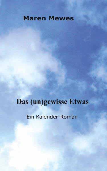 Das (un)gewisse Etwas | Maren Mewes