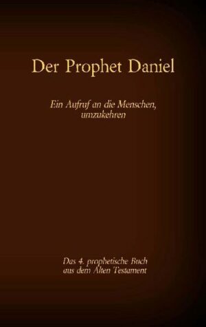 Der Prophet Daniel, das 4. prophetische Buch aus dem Alten Testament der BIbel | Bundesamt für magische Wesen