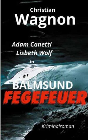 Balmsund - Fegefeuer | Christian Wagnon