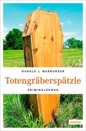 Totengräberspätzle | Harald J. Marburger