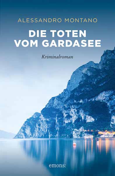 Die Toten vom Gardasee | Alessandro Montano