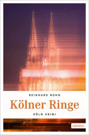 Kölner Ringe Köln Krimi | Reinhard Rohn