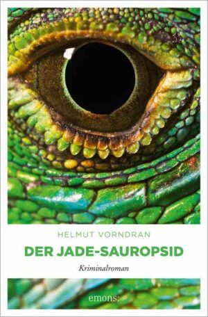 Der Jade-Sauropsid Franken Krimi | Helmut Vorndran