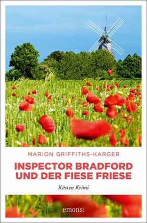 Inspector Bradford und der fiese Friese Küsten Krimi | Marion Griffiths-Karger