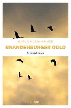 Brandenburger Gold | Carla Maria Heinze