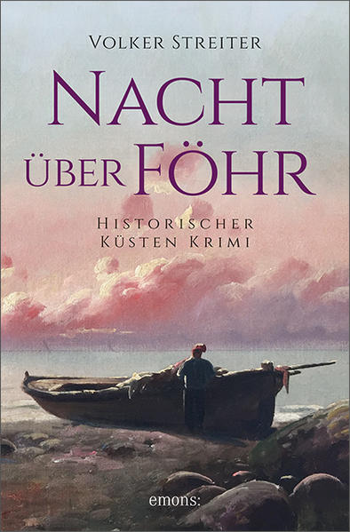 Nacht über Föhr Historischer Küstenkrimi | Volker Streiter