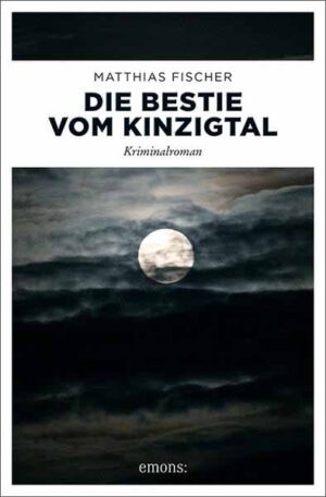 Die Bestie vom Kinzigtal | Matthias Fischer