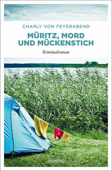 Müritz, Mord und Mückenstich | Charly von Feyerabend