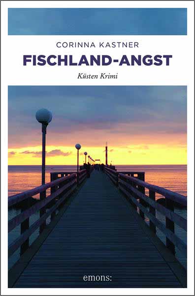 Fischland-Angst Küsten Krimi | Corinna Kastner