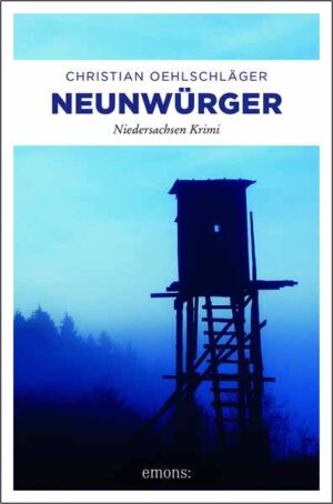 Neunwürger Niedersachsen Krimi | Christian Oehlschläger