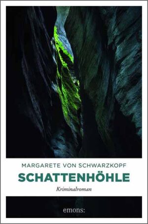 Schattenhöhle | Margarete von Schwarzkopf