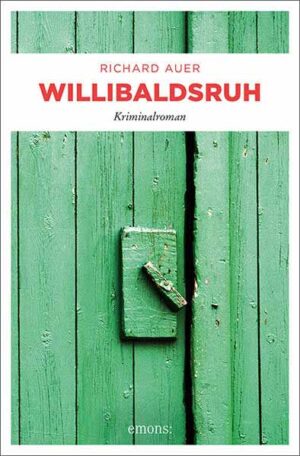 Willibaldsruh | Richard Auer