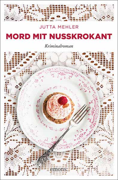 Mord mit Nusskrokant | Jutta Mehler