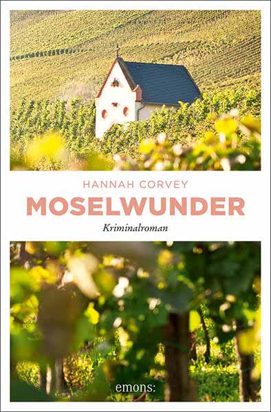 Moselwunder | Hannah Corvey