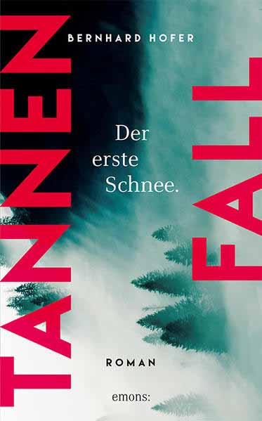 Tannenfall. Der erste Schnee | Bernhard Hofer