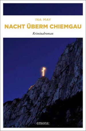 Nacht überm Chiemgau | Ina May