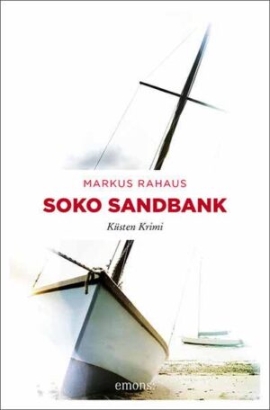 Soko Sandbank Küsten Krimi | Markus Rahaus