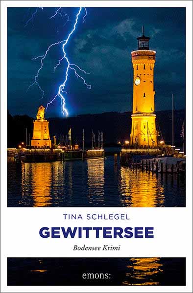 Gewittersee Bodensee Krimi | Tina Schlegel