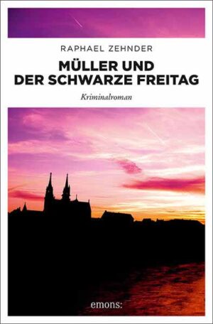 Müller und der Schwarze Freitag | Raphael Zehnder