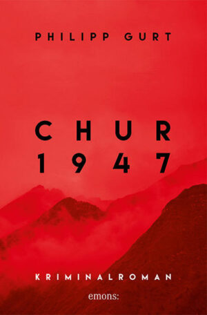 Chur 1947 (rot) | Philipp Gurt