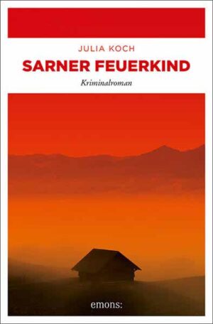 Sarner Feuerkind | Julia Koch
