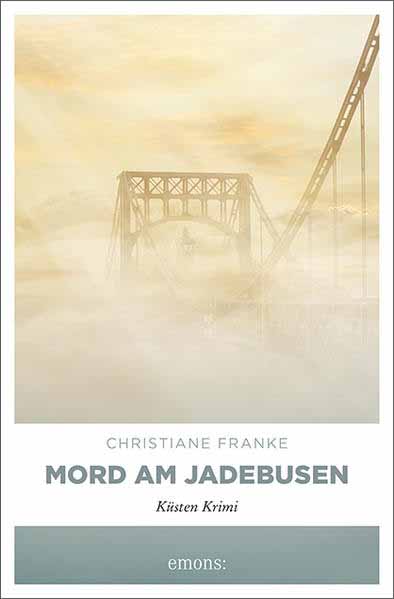 Mord am Jadebusen Küsten Krimi | Christiane Franke