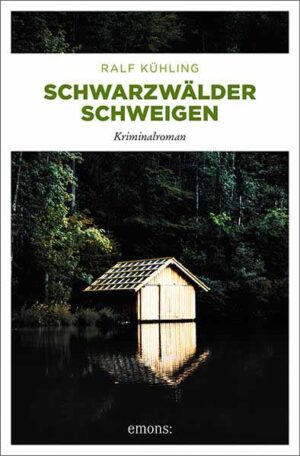 Schwarzwälder Schweigen | Ralf Kühling