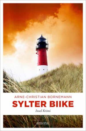 Sylter Biike Insel Krimi | Arne-Christian Bornemann