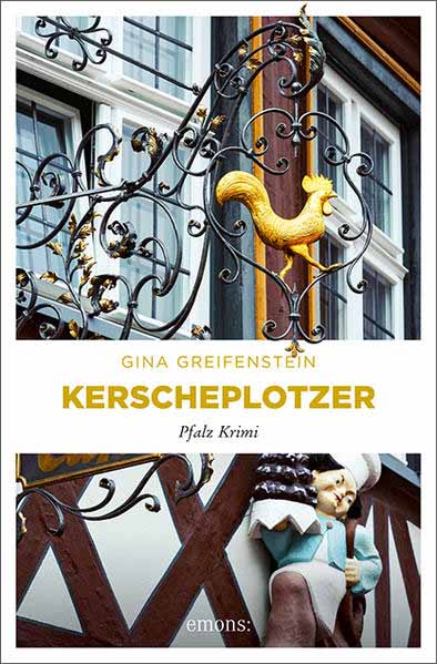 Kerscheplotzer Pfalz Krimi | Gina Greifenstein