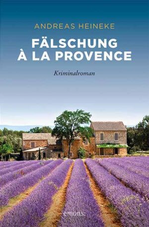 Fälschung à la Provence | Andreas Heineke